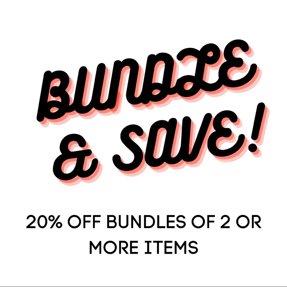 Bundle and Save 20%